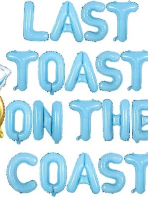 A bunch of balloons that say " last toast on the coast ".
